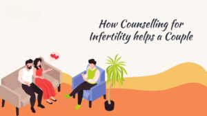 What Is Infertility Counselling?